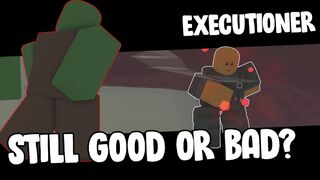 HOW GOOD IS EXECUTIONER NOW? (TDS) | ROBLOX