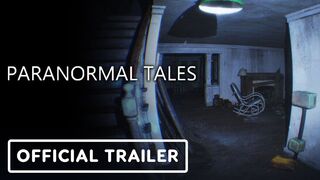 Paranormal Tales - Official Trailer