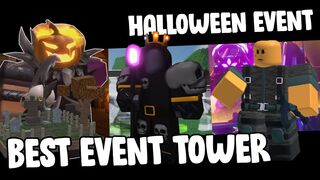 THE BEST HALLOWEEN EVENT TOWER IN TOWER DEFENSE!? (MY OPINION) | Roblox