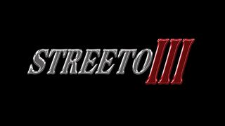 STREETO III (TEASER TRAILER)