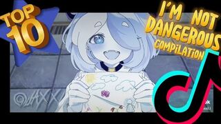 TOP 10 || I'm not dangerous ???????? || TikTok Compilation || Gacha Meme / Gacha Trend