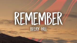 Becky Hill - Remember (Acoustic/sped up/tiktok remix) Lyrics