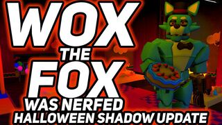 WOX THE FOX WAS NERFED - TDS HALLOWEEN SHADOW UPDATE