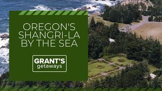 Travel to Oregon's Shangri-La by the sea | Grant's Getaways