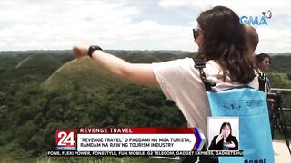 "Revenge travel" o pagdami ng mga turista, ramdam na raw ng tourism industry | 24 Oras Weekend