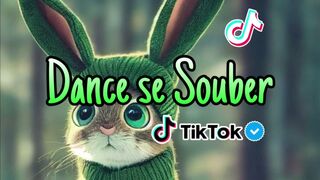 Dance Se Souber ~{ tik tok } 2022