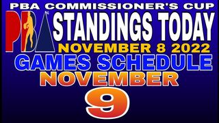 PBA STANDINGS TODAY as of NOVEMBER 8, 2022 | PBA COMMISSIONER'S CUP GAMES SCHEDULE NOVEMBER 9, 2022