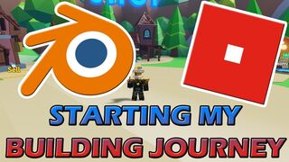 Starting my BUILDING & MODELLING Journey for ROBLOX