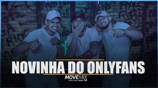 NOVINHA DO ONLYFANS - Kadu Martins ( Coreografia Move mix )