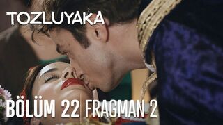 Tozluyaka 22. Bölüm 2. Fragman