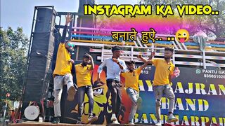 Bajrang Boys.. Instagram ka video ... Dance mistek...????