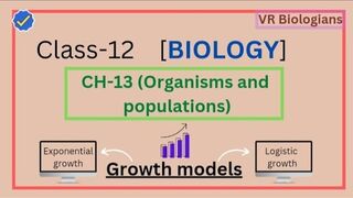 Growth models || Class-12 Biology || One shot video || Chapter-13 || VR Biologians ❤