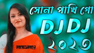 Sona Pakhi Go Amar Lokkhi Pakhi Go TikTok Vairal Dj Song 2023 Bangla Dj Song 2023 Dj AM Amit