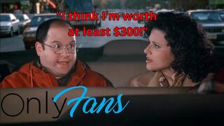 Modern Seinfeld: George tries to start an OnlyFans page