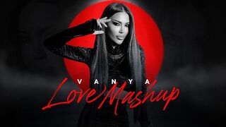 VANYA - LOVE MASHUP | Ваня (video 2022) 4K