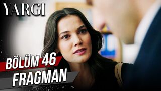 Yargı 46. Bölüm Fragman