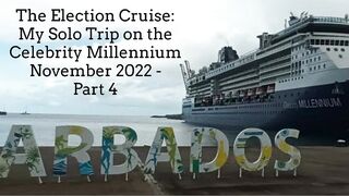 The Election Cruise, Part 4: My Solo Cruise on the Celebrity Millennium - November 2022