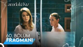 Camdaki Kız 60. Bölüm Fragmanı | "Ben Anneliği Beceremedim"