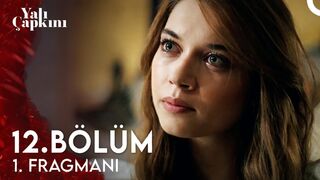 Yalı Çapkını 12. Bölüm Fragmanı