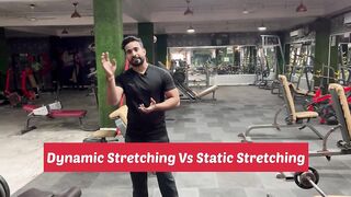 Stretching | Dynamic vs Static Stretching