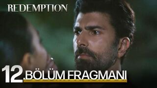 Esaret 12. Bölüm Fragmanı | Redemption Episode 12 Promo