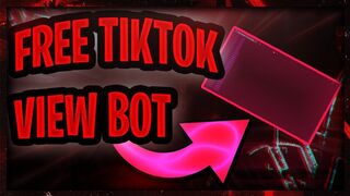 TikTok View Bot *FREE* (WORKING 2022) How To Get TikTok View Bot Method!