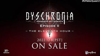 Dyschronia Chronos Alternate: Episode 2 The Eleventh Hour - Official Gameplay Trailer | Upload VR