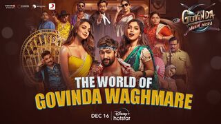 The world of Govinda Waghmare | Pre-Release Trailer | Govinda Naam Mera | 16th Dec