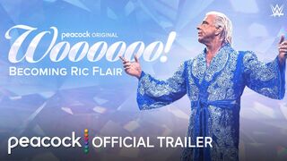 Woooooo! Becoming Ric Flair | Official Trailer | Peacock Original