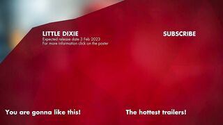 LITTLE DIXIE Trailer (2023)