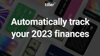 Automatically Track Your 2023 Finances With Your Own Private, Flexible Spreadsheets