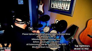 CRASH - The Primitives - 2023 Blindfolded Drum Cover Challenge @MikeFewMusic