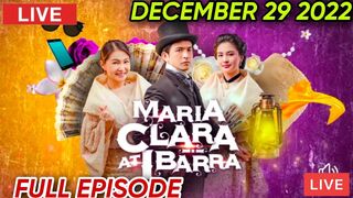 Kapuso Stream : Maria Clara at Ibarra December 29 2022 Full Episode 64 Live Now