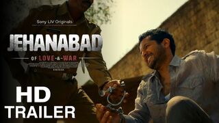 JEHANABAD OF LOVE & WAR | Official Trailer | SonyLIV | Sudhir Mishra | Jehanabad Web Series Trailer