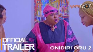 Onidiri Oru 2 2 Yoruba Movie 2022 | Official Trailer | Showing Next On ApataTV+