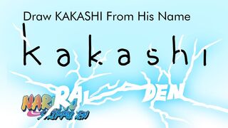 Drawing KAKASHI HATAKE From His Name In NARUTO Anime