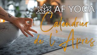 Calendrier de l'Après AF Yoga | La présentation