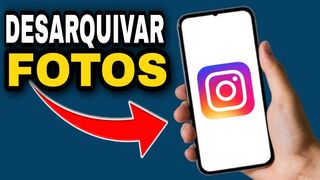 COMO DESARQUIVAR FOTOS ARQUIVADAS NO INSTAGRAM!