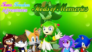 Team Freedom Adventures- Seeds of Memories Saga TRAILER