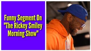 Funny Segment On "The Rickey Smiley Morning Show"