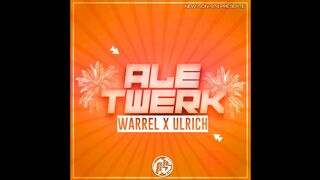 Warrel x Ulrich - Alé Twerk (2023)