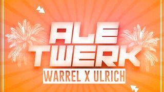 Warrel x Ulrich - Alé Twerk (2023)