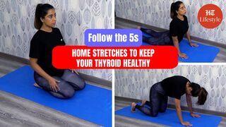 5 At-Home Stretches for Healthy Thyroid | Follow the 5s | HT Lifestyle