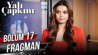 Yalı Çapkını 17. Bölüm Fragman