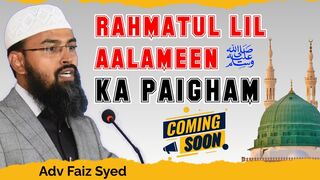 TRAILER - RAHMATUL LIL AALEMEEN KA PAIGHAM | ADV. FAIZ SYED | TRUTH CONFERENCE 2022