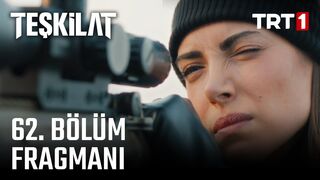 Teşkilat 62. Bölüm Fragmanı