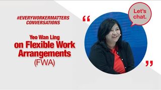 Yeo Wan Ling on Flexible Work Arrangements (FWA)