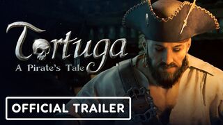 Tortuga: A Pirate's Tale - Official Launch Trailer