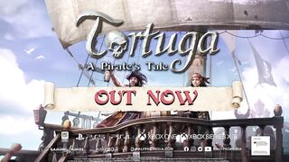 Tortuga: A Pirate's Tale - Official Launch Trailer