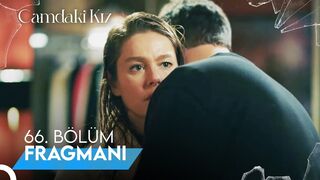 Camdaki Kız 66. Bölüm Fragmanı | Pişman Mısın?